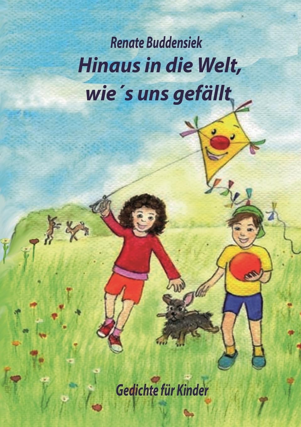 Hinaus in die Welt, wie`s uns gefällt book