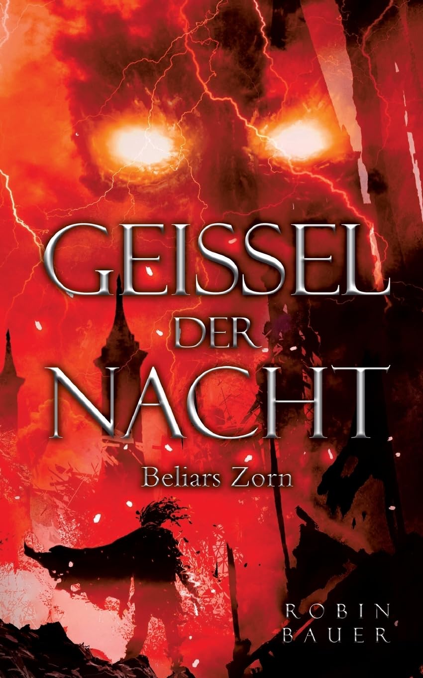 Geißel der Nacht: Beliars Zorn Historical Fiction