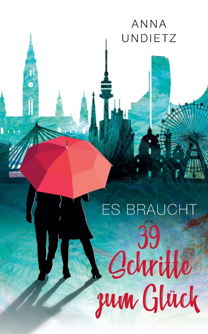 Es braucht 39 Schritte zum Glück Contemporary literature