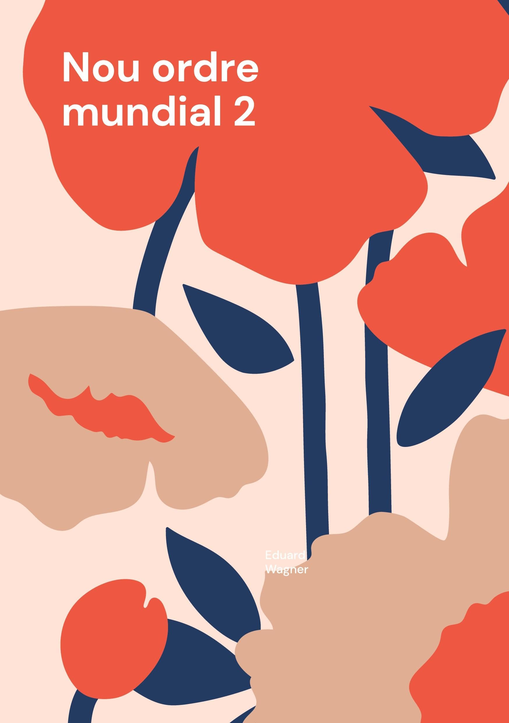 Nou ordre mundial 2 (Neue Weltordnung 2) Books
