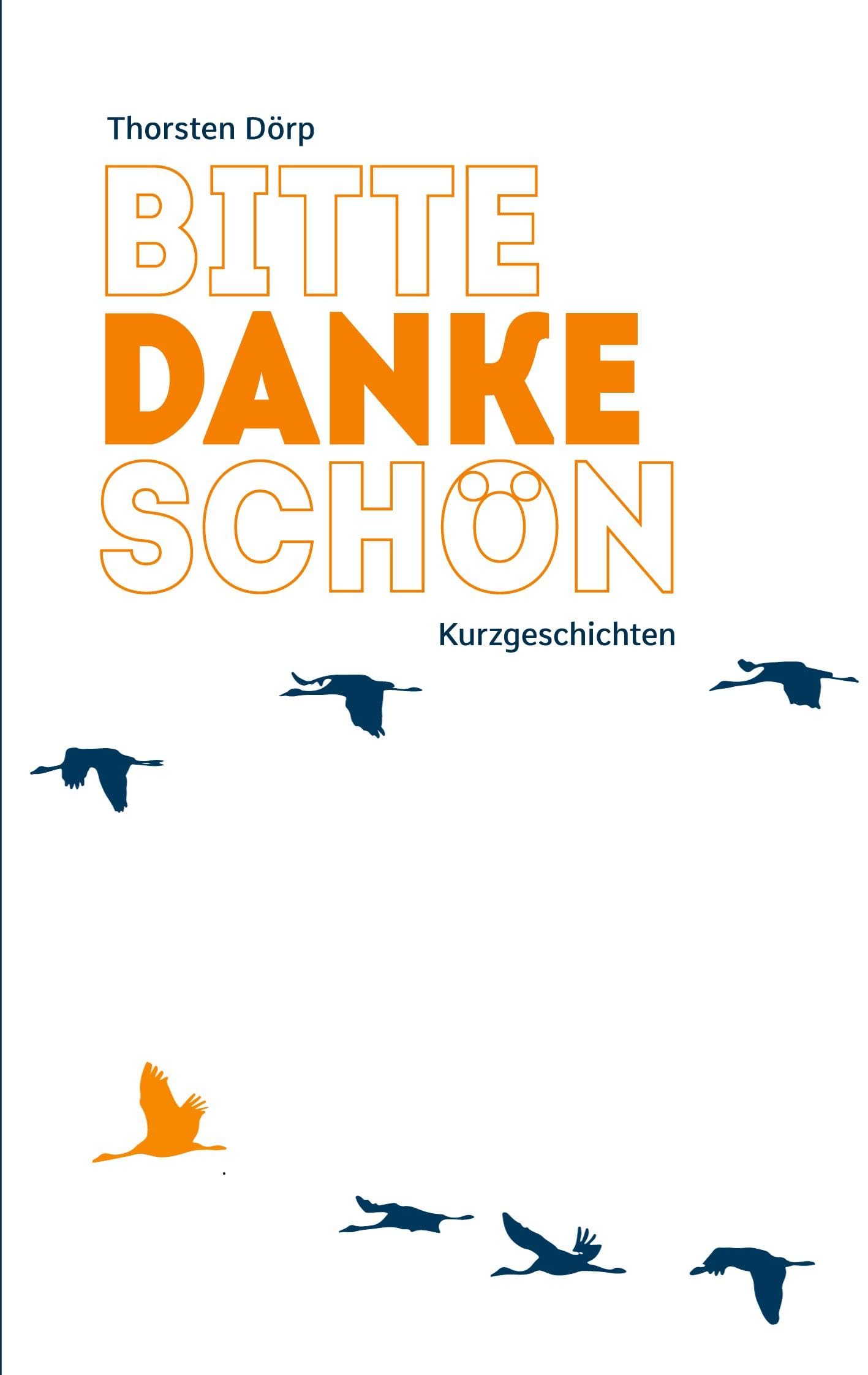 Product Image: Bitte Danke Schön: Kurzgeschichten