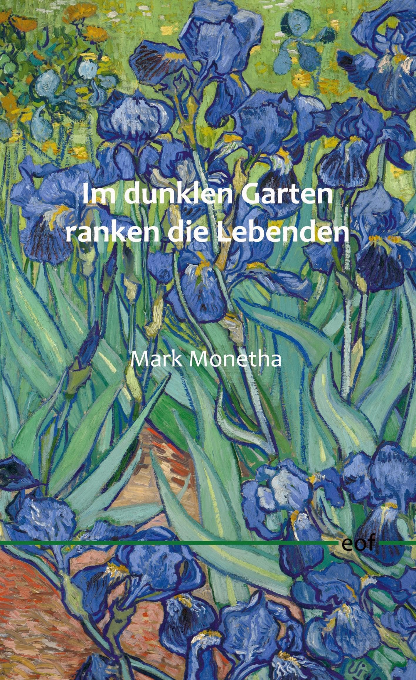 Im dunklen Garten ranken die Lebenden: Gedichte (edition offenes feld) Poetry