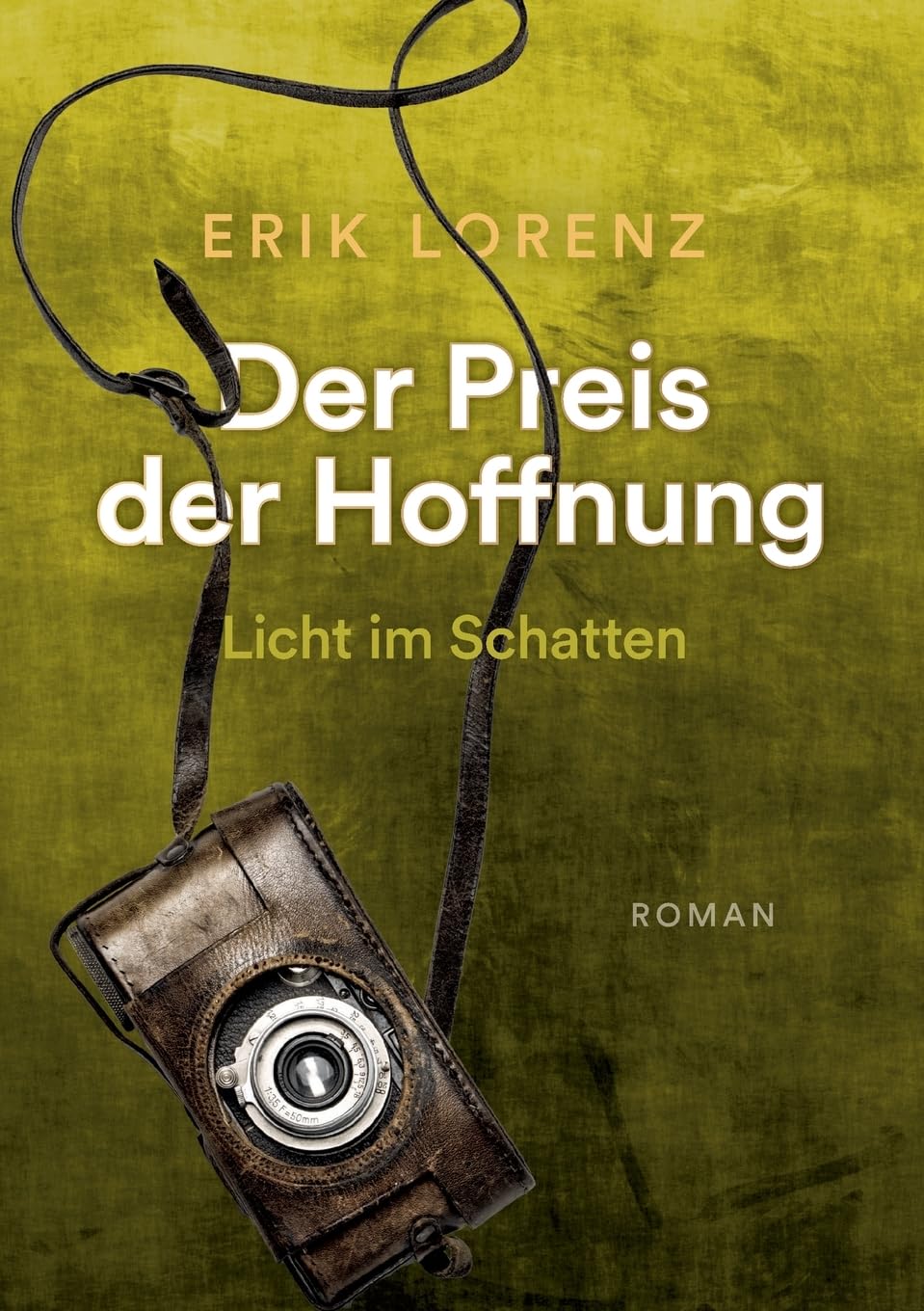 Der Preis der Hoffnung, Teil 3 (Taschenbuch-Ausgabe) Historical Fiction
