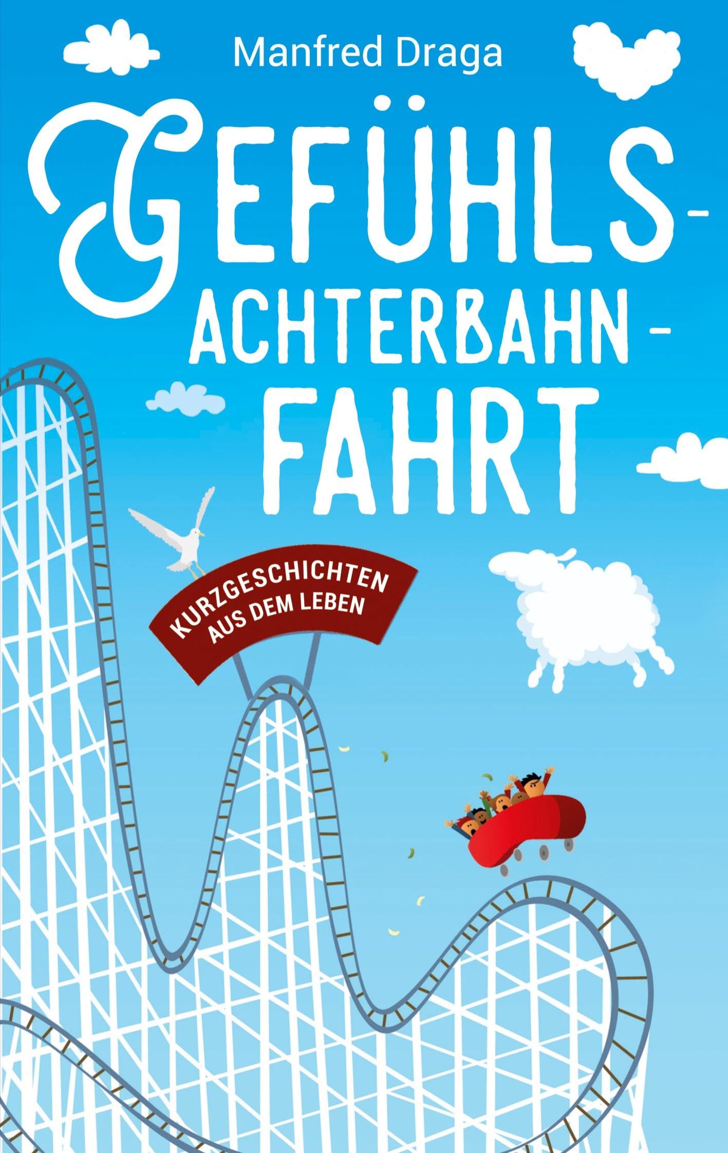 Gefühlsachterbahnfahrt Essays & Short Stories