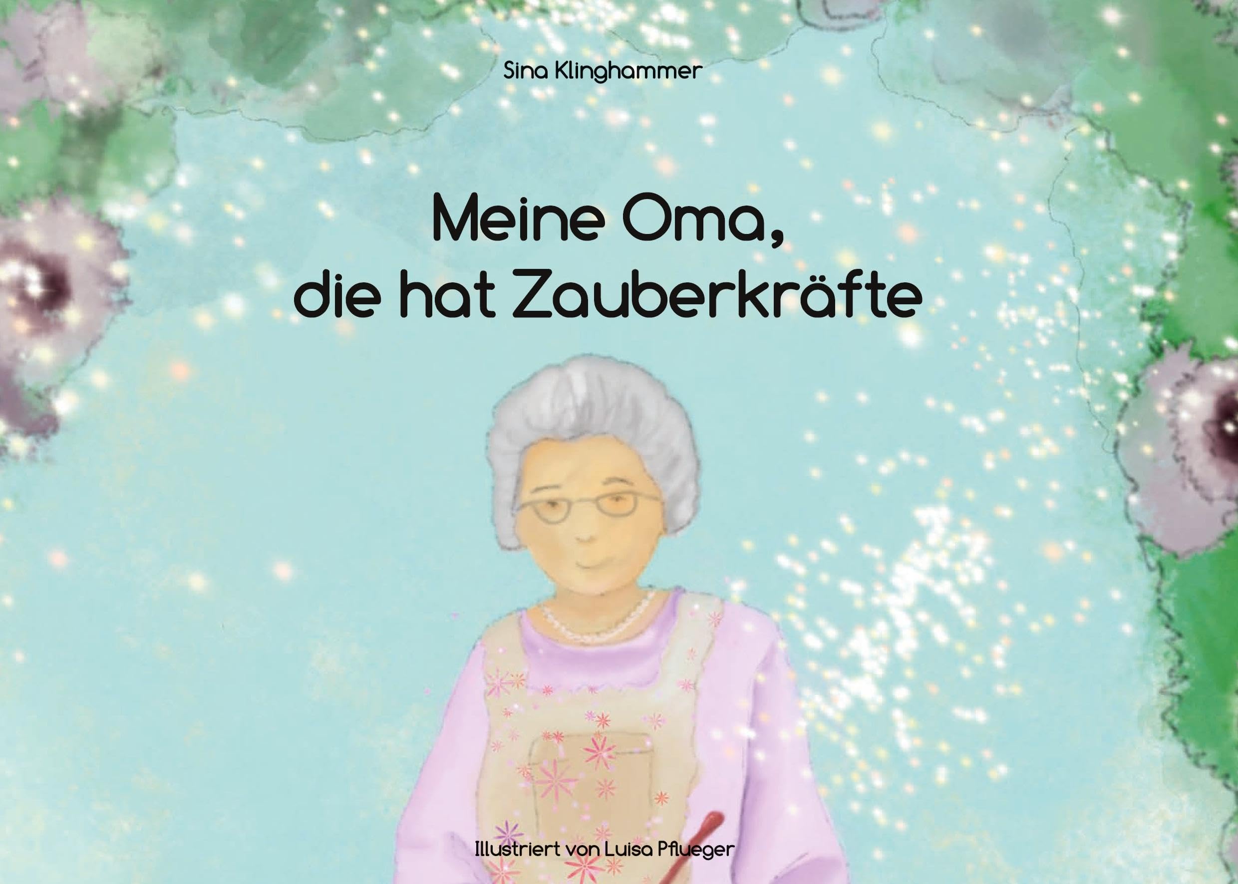 Meine Oma, die hat Zauberkräfte Non-fiction