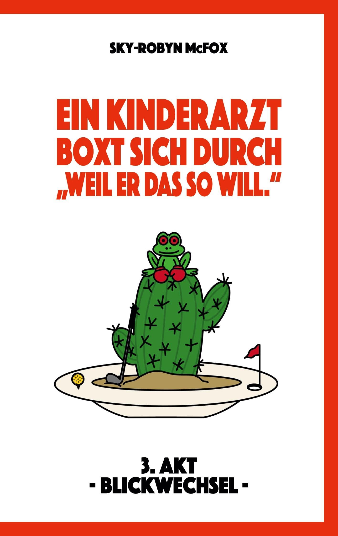Ein Kinderarzt boxt sich durch - "Weil er das so will.": 3. Akt -Blickwechsel- Medicine