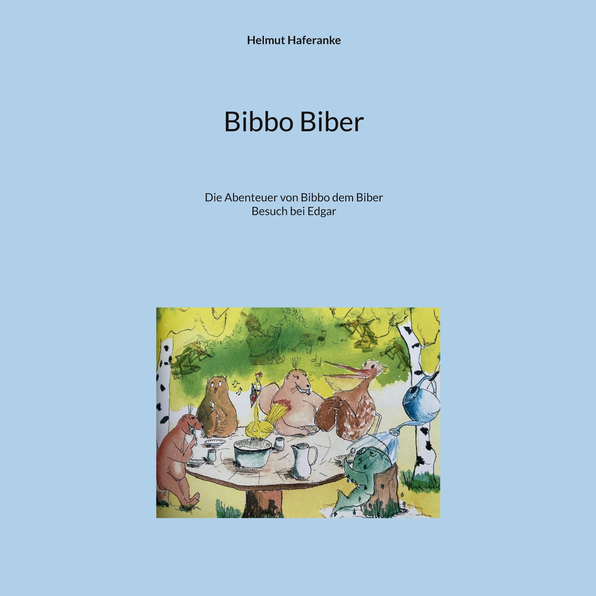 Bibbo Biber: Die Abenteuer von Bibbo dem Biber - Besuch bei Edgar Non-fiction