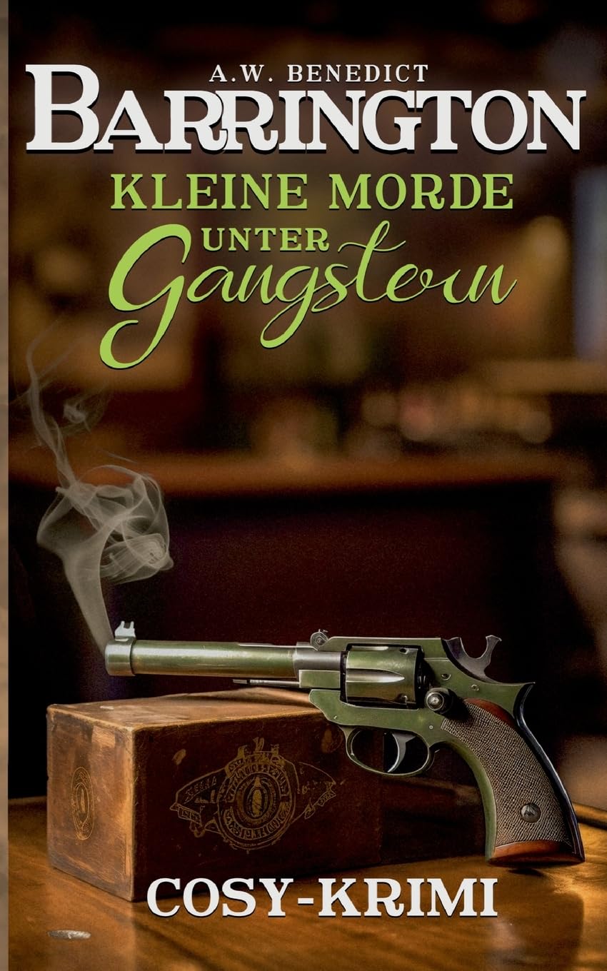 Barrington-Kleine Morde unter Gangstern (Band 2) Cosy-Krimi Contemporary literature