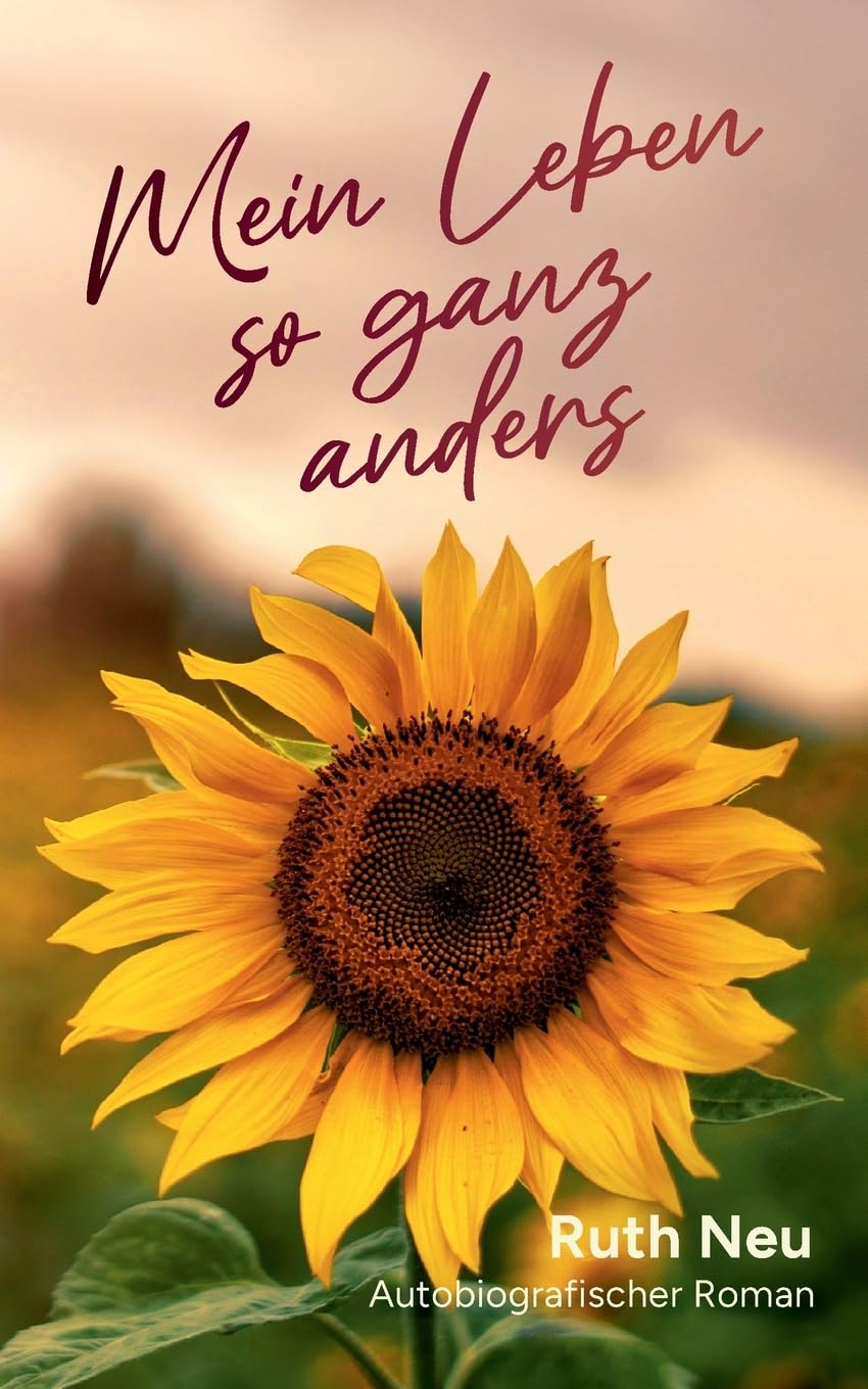 Mein Leben so ganz anders: Autobiografischer Roman Personalities