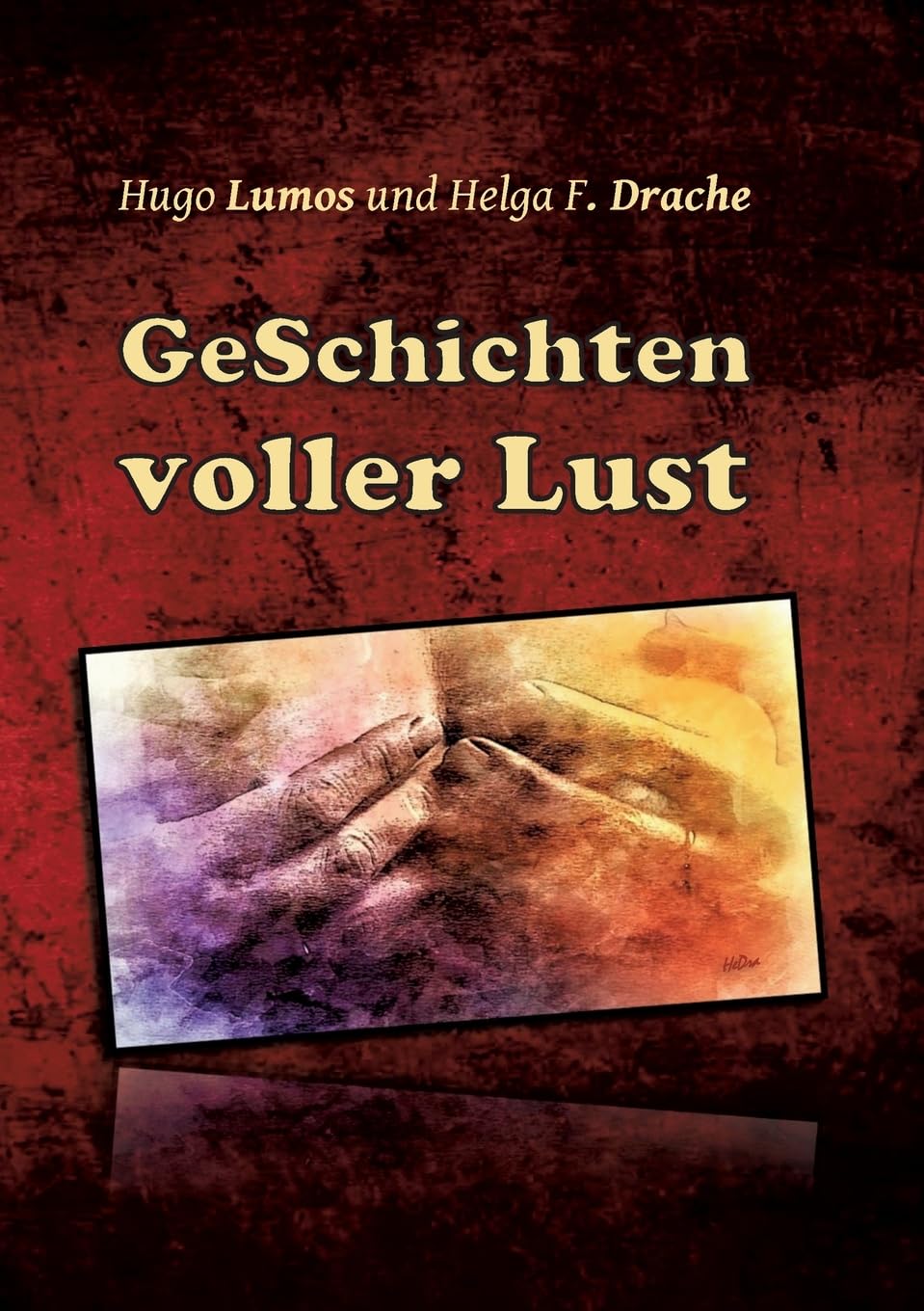 GeSchichten voller Lust Contemporary literature