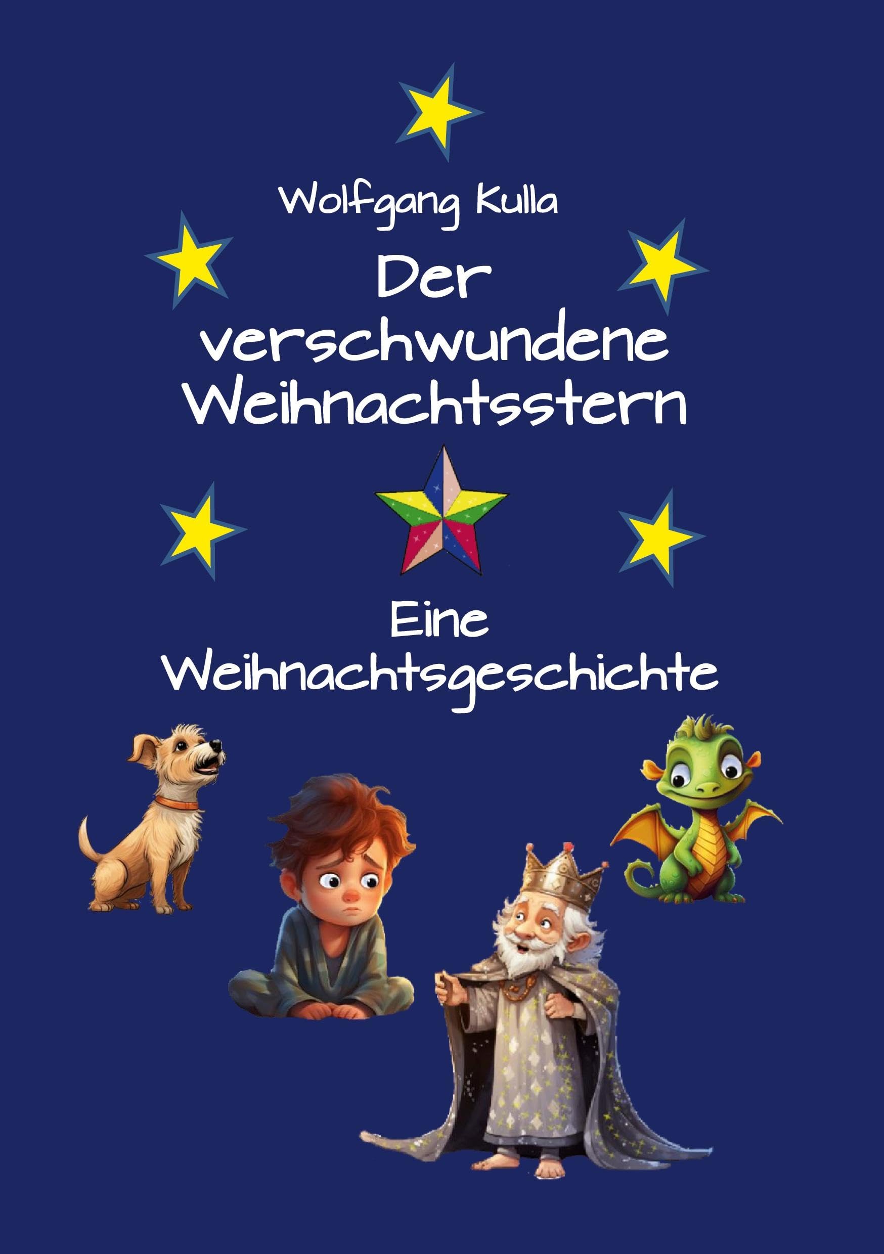 Der verschwundene Weihnachtsstern: Eine Weihnachtsgeschichte Novels & Short Stories
