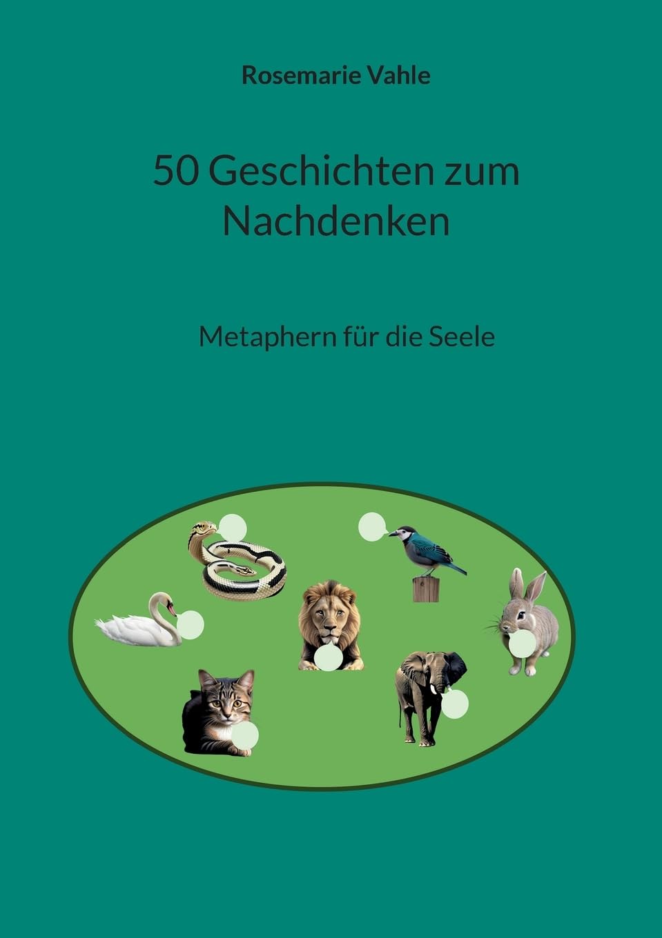 50 Geschichten zum Nachdenken: Metaphern für die Seele Psychology