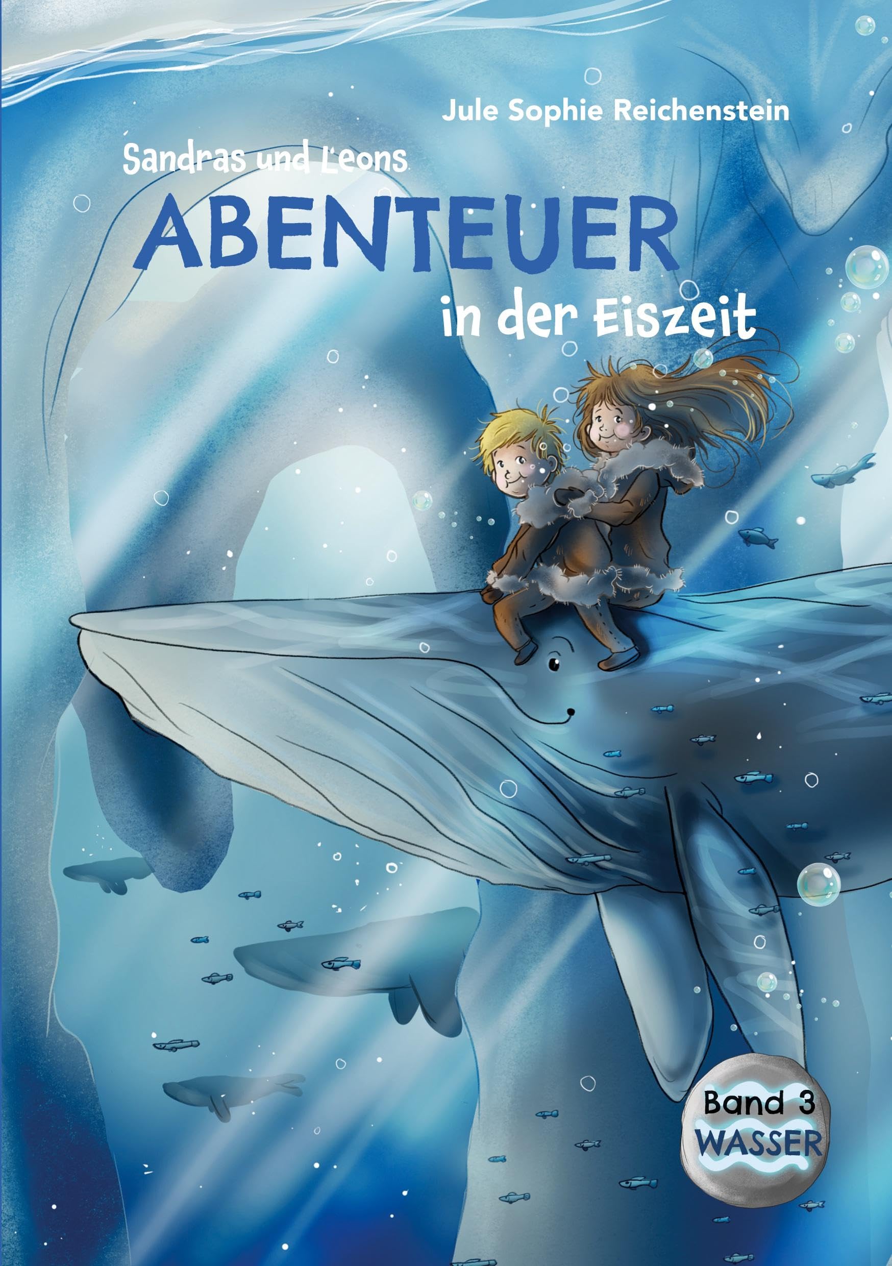 Sandras und Leons Abenteuer in der Eiszeit Novels & Short Stories