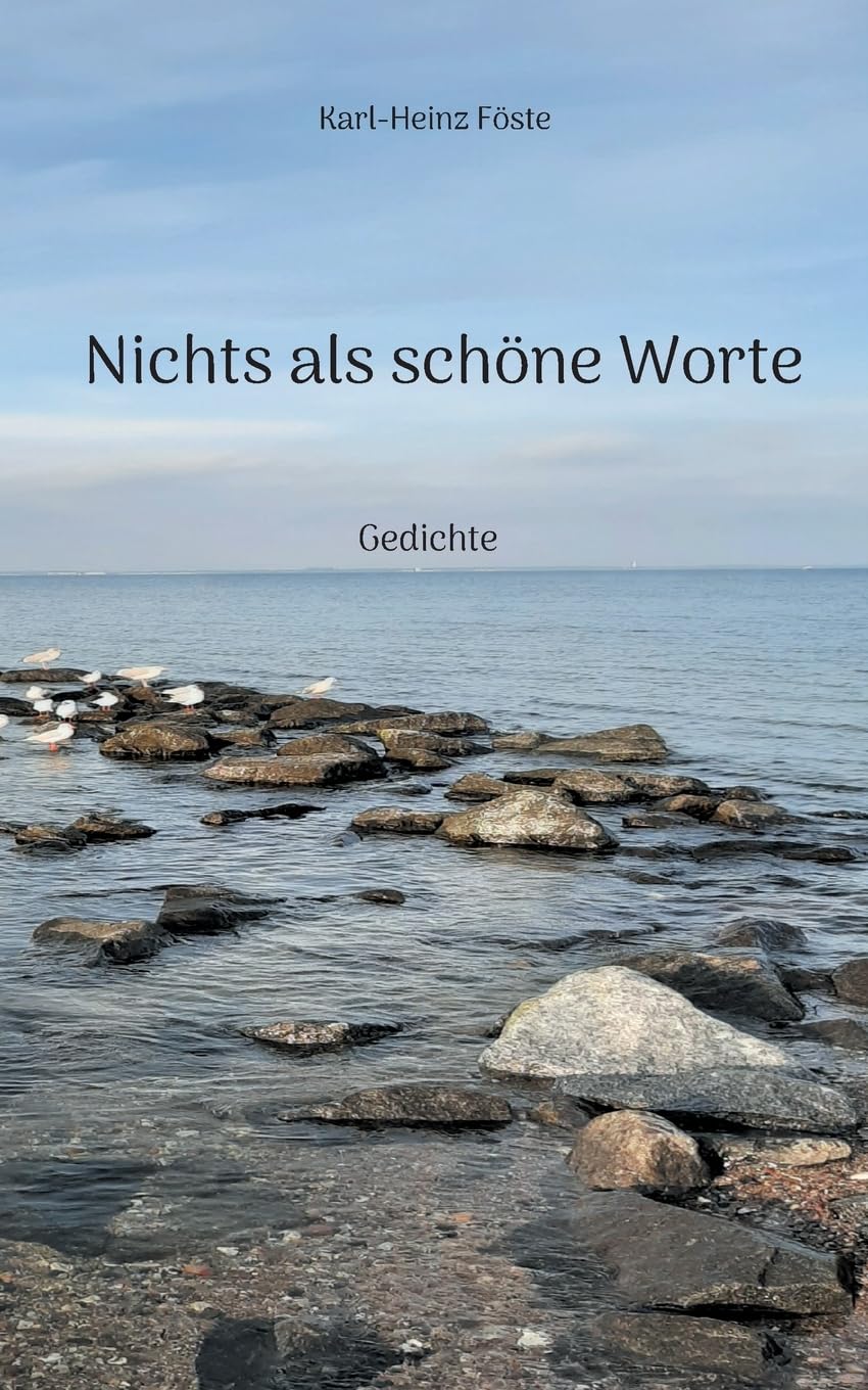 Nichts als schöne Worte Poetry