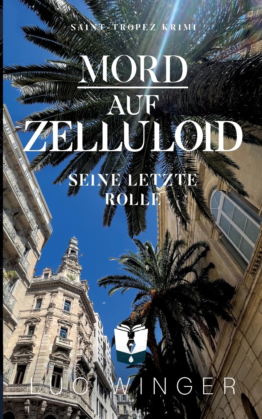 Mord auf Zelluloid: Seine letzte Rolle book