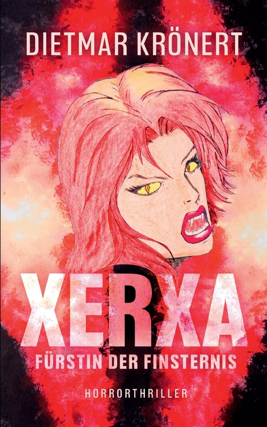 Xerxa: Fürstin der Finsternis Vampires & Bit-Lit