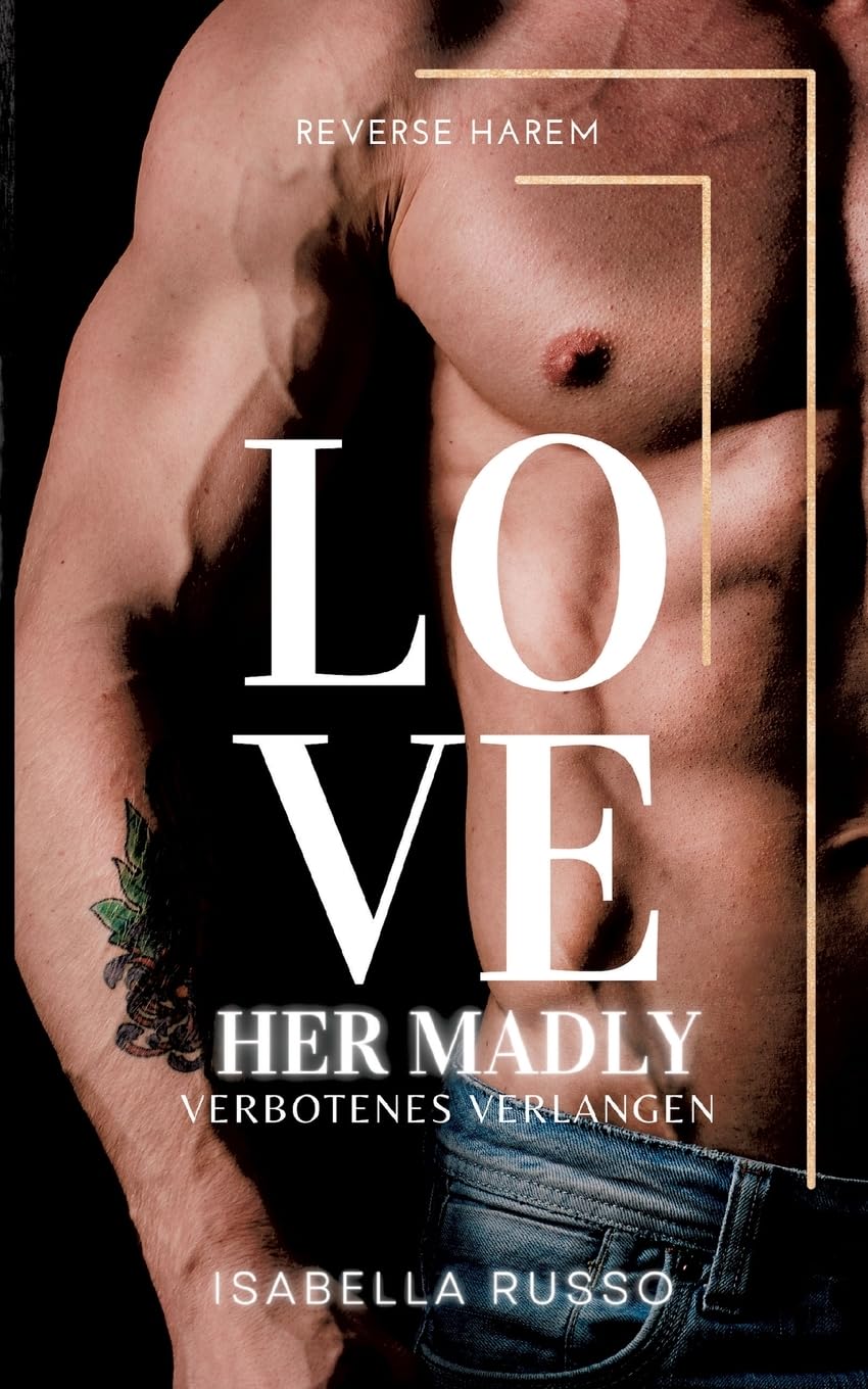 Love Her Madly (Reverse Harem) Contemporary literature Books