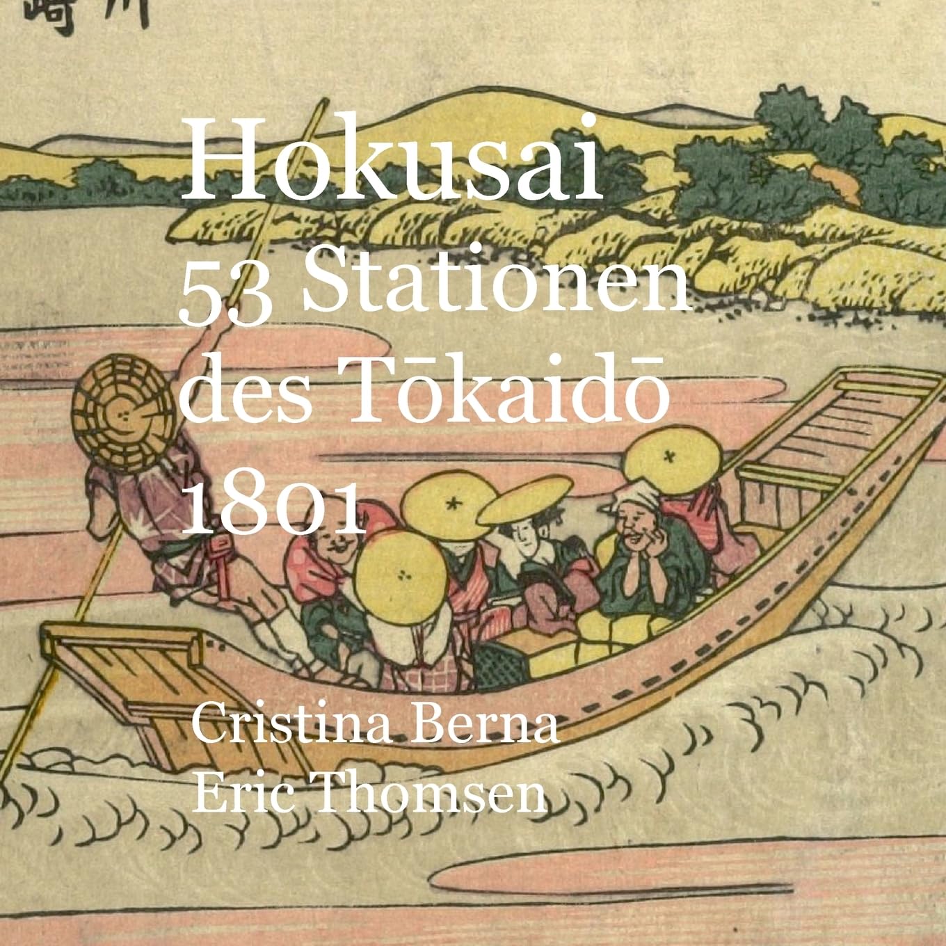 Hokusai 53 Stationen des Tokaido 1801 Film, Art & Culture