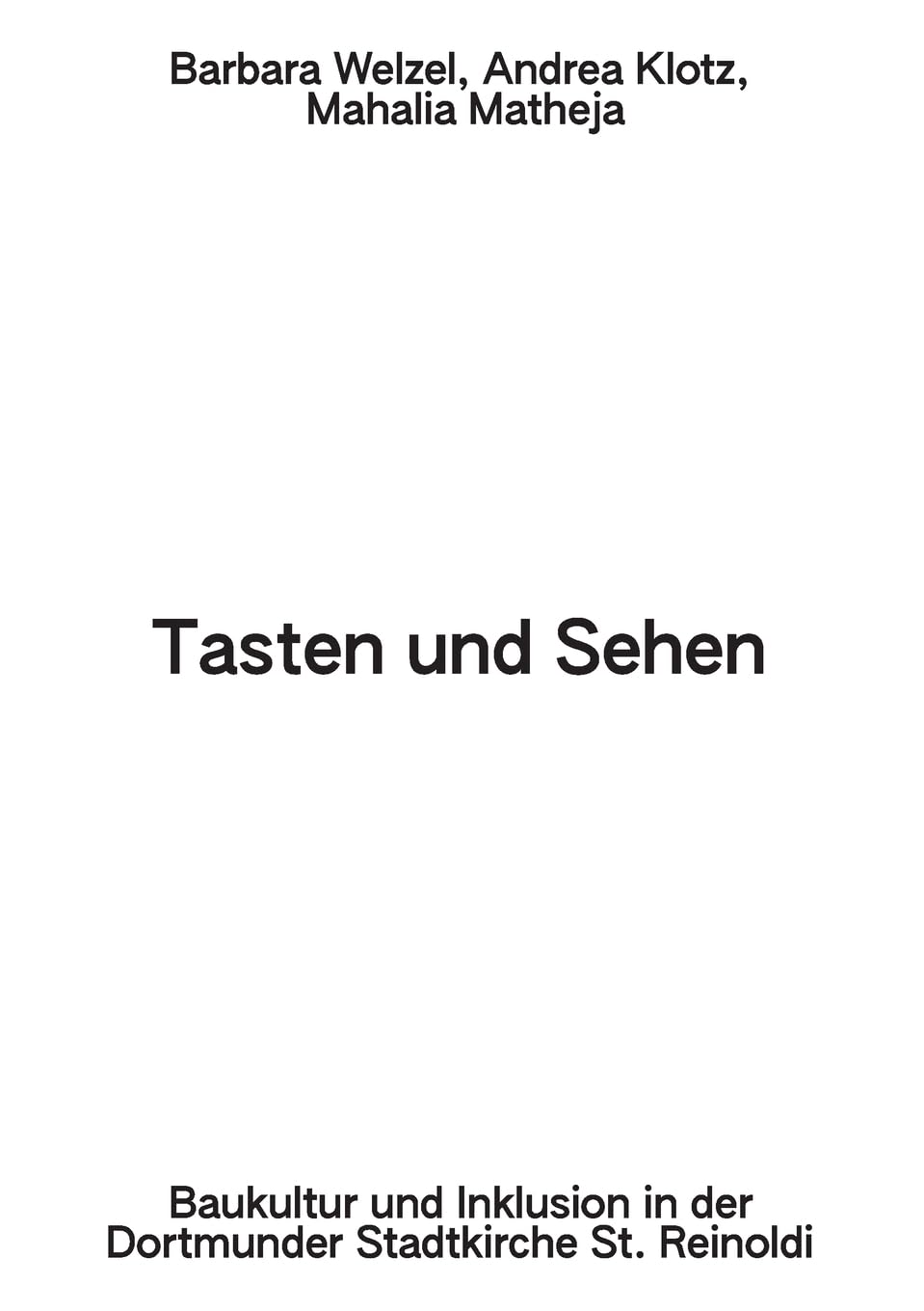 Tasten und Sehen: Baukultur und Inklusion in der Dortmunder Stadtkirche St. Reinoldi (Stadt / Kirche / Kunst / Wissenschaft) Film, Art & Culture