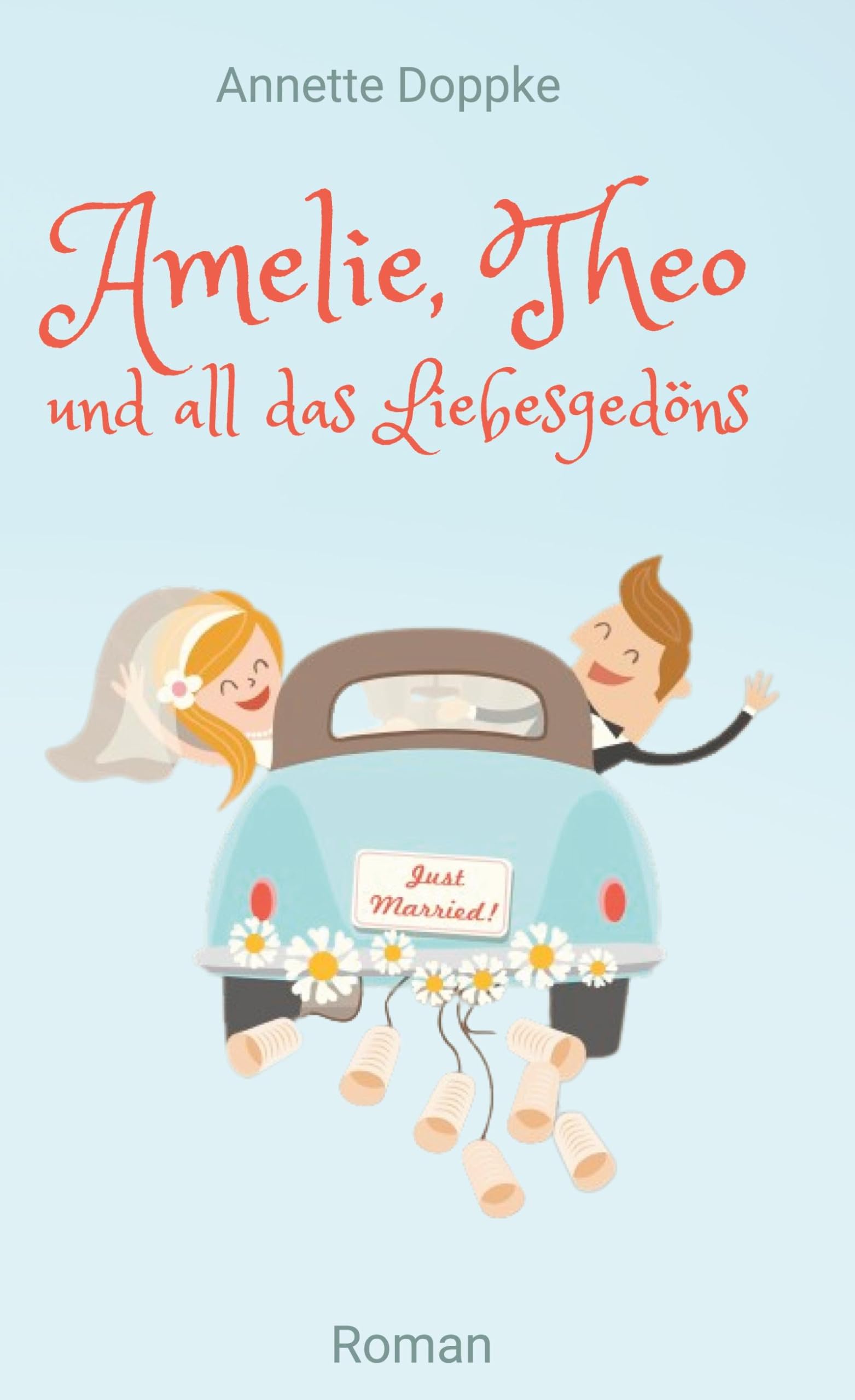 Amelie, Theo und all das Liebesgedöns Contemporary literature