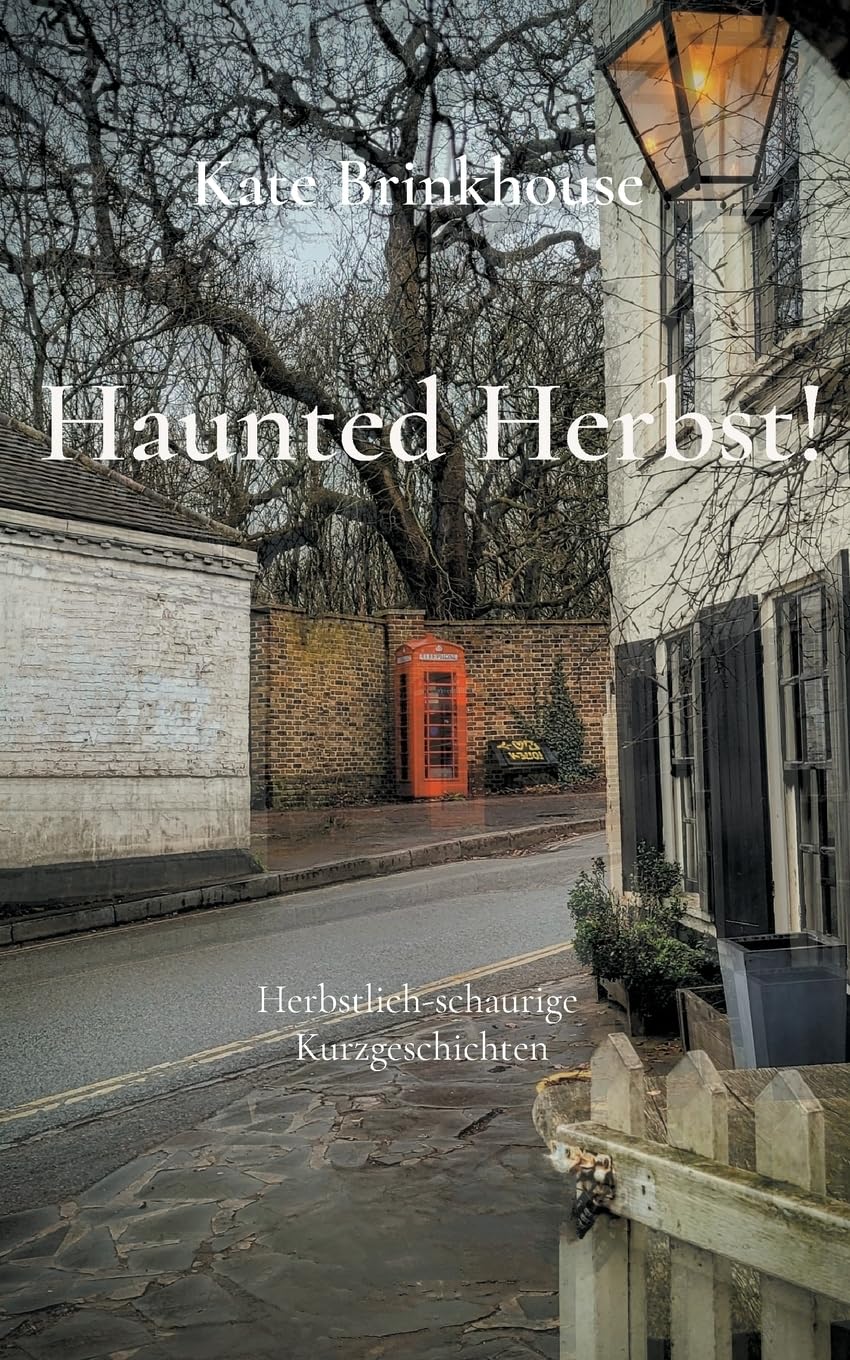 Brinkhouse, K: Haunted Herbst! Essays & Short Stories