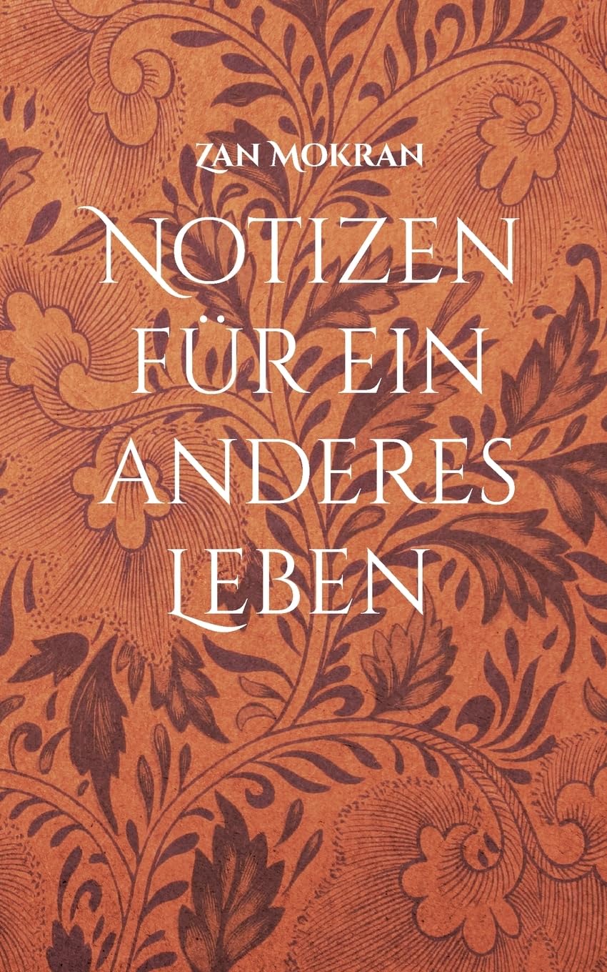 Notizen für ein anderes Leben -Band 01-: Aphorismen Poetry