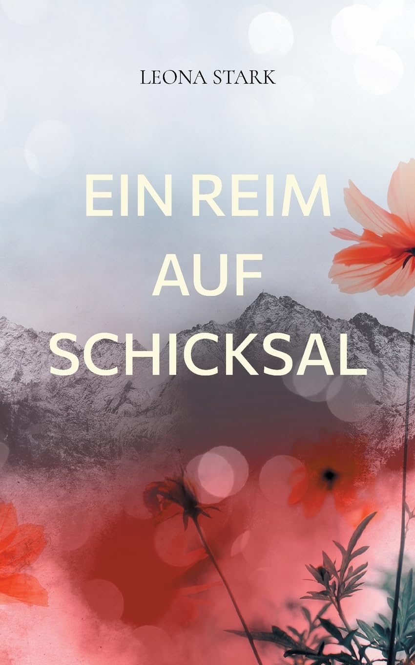 Ein Reim auf Schicksal: Bewegende Lyrik aus dem Alltag Poetry