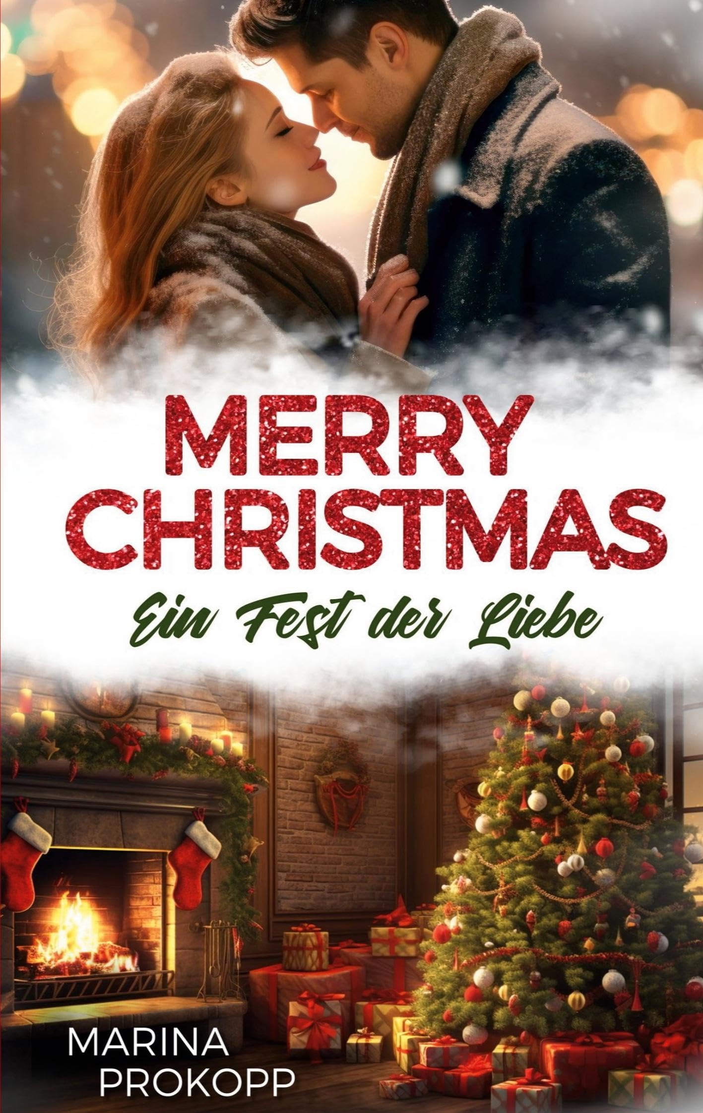 Merry Christmas - Ein Fest der Liebe (Loved by the billionaire) Contemporary literature