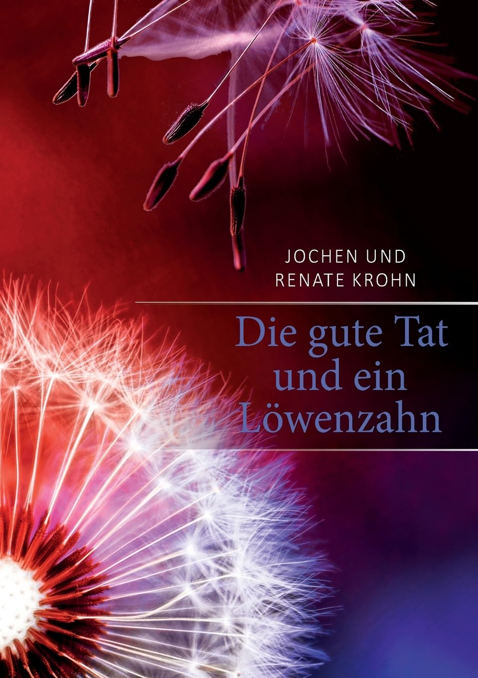 Die gute Tat und ein Löwenzahn book
