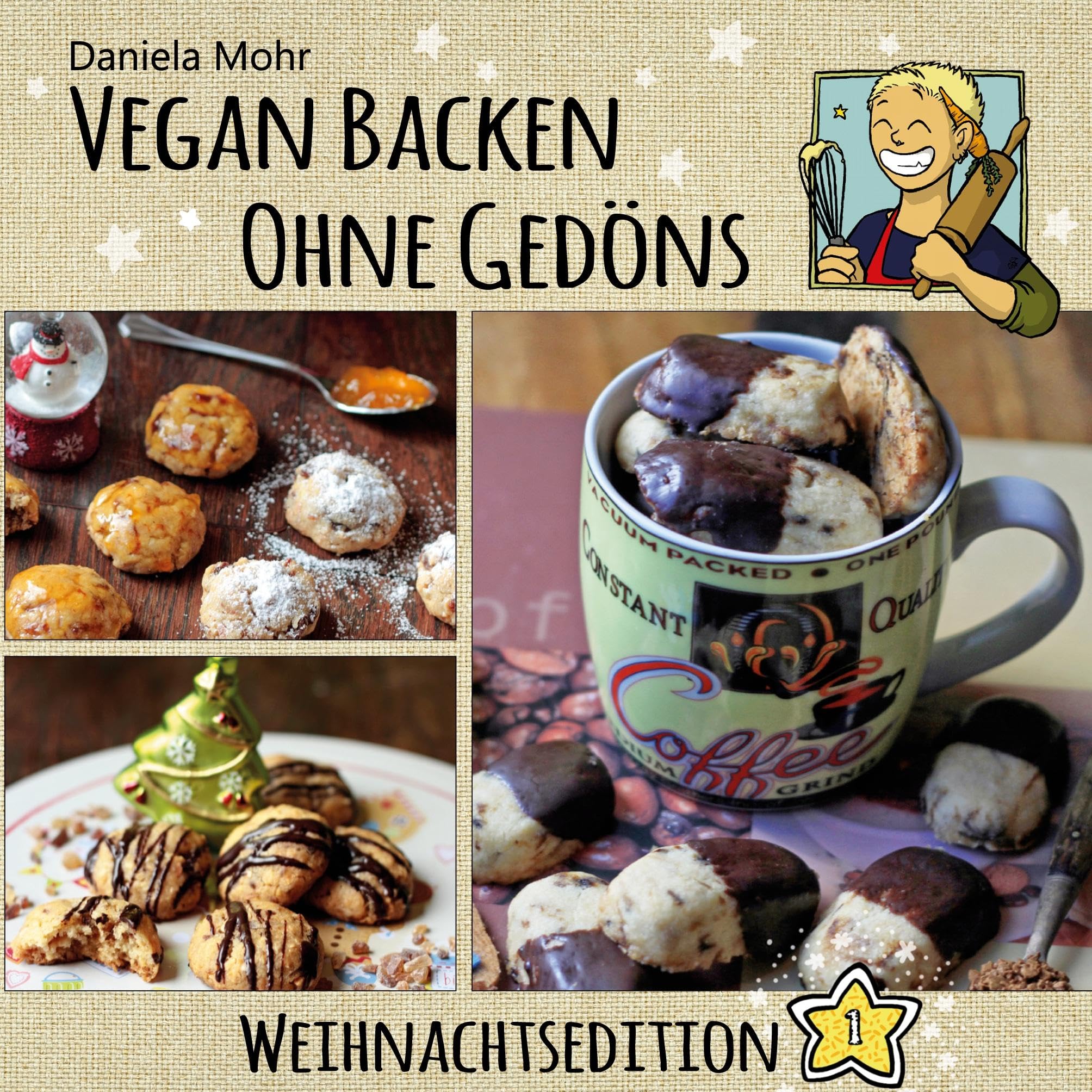 Vegan Backen ohne Gedöns: Weihnachtsedition 1 Leisure, Home & Garden