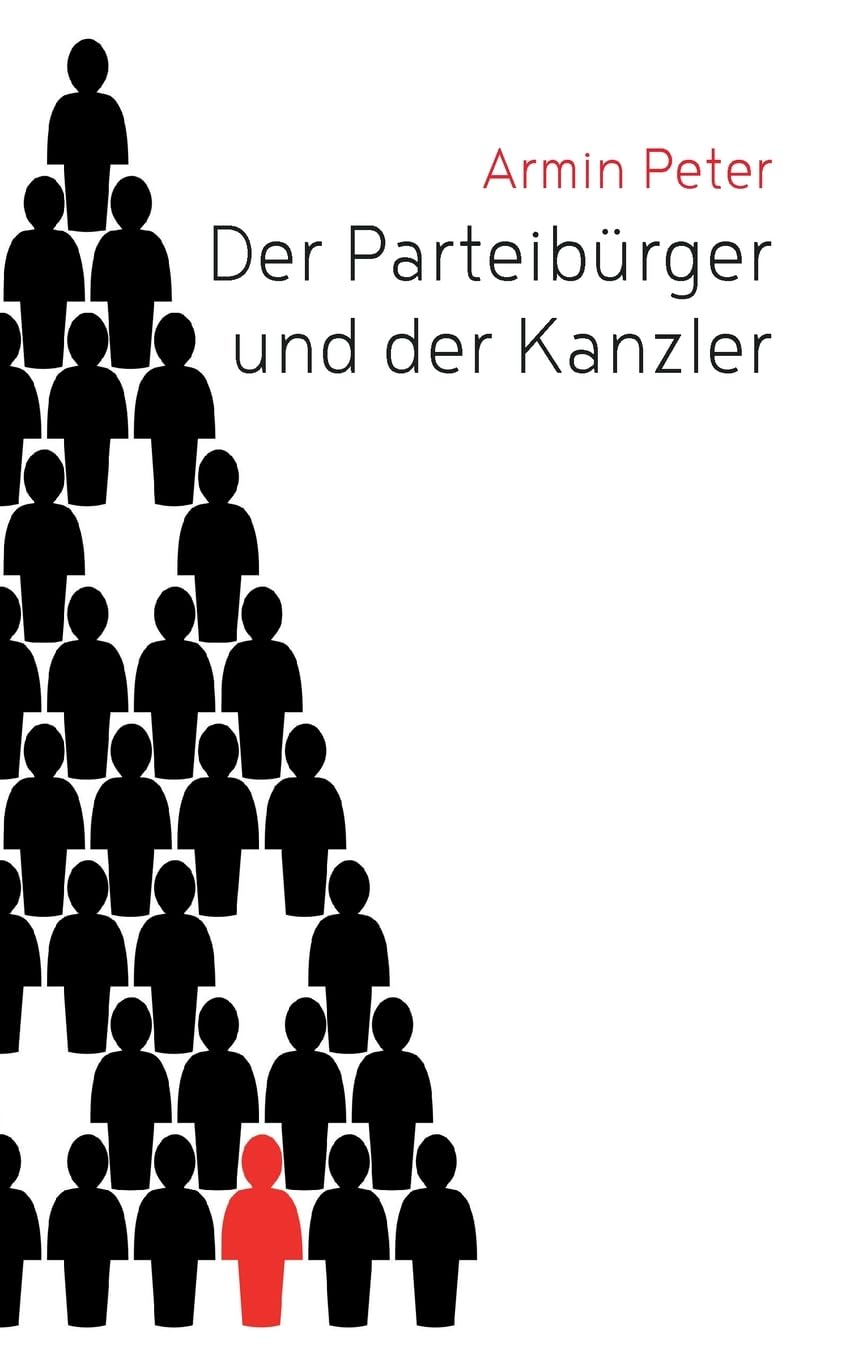 Der Parteibürger und der Kanzler: Erlebnisbericht Law