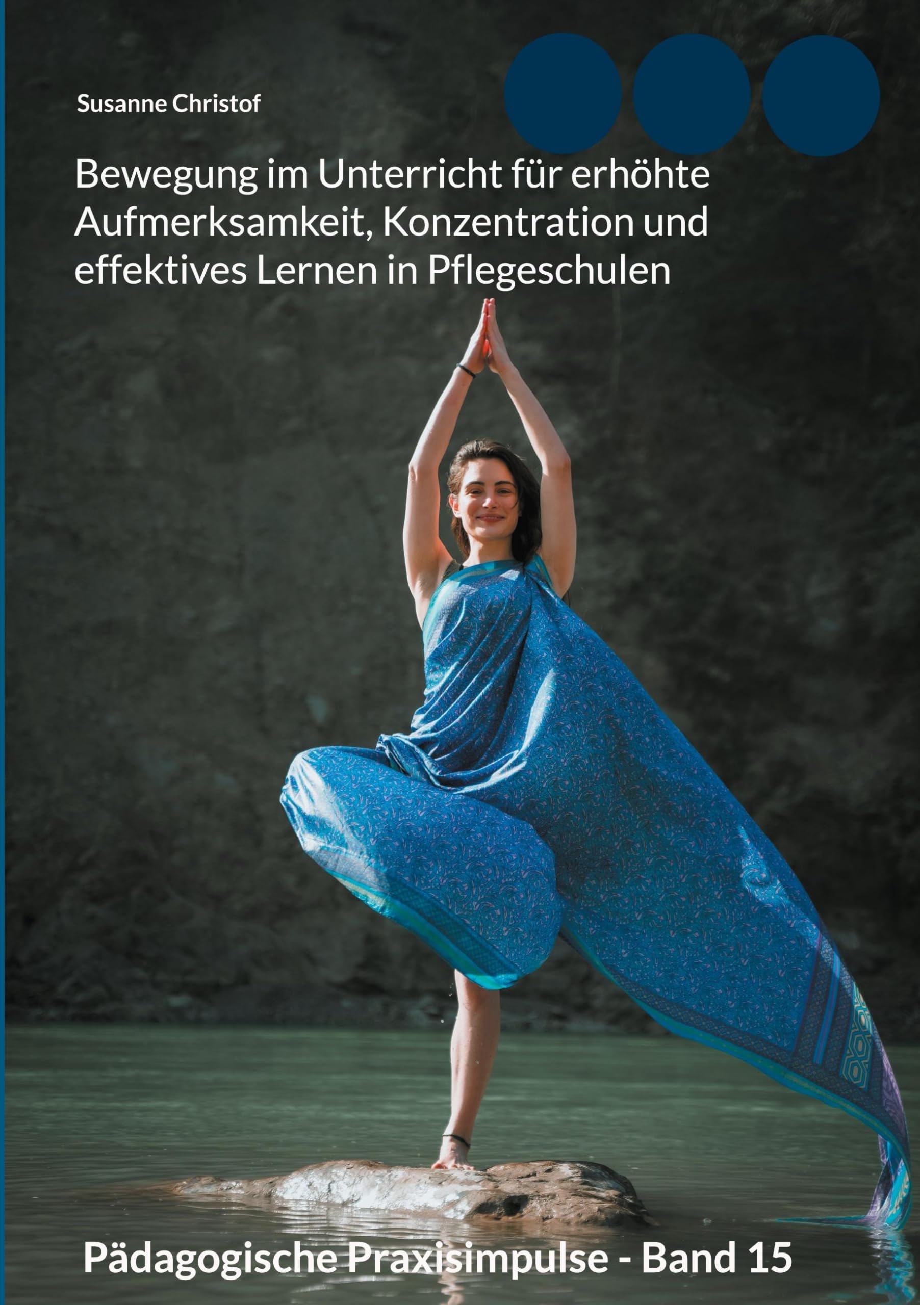 Bewegung im Unterricht für erhöhte Aufmerksamkeit, Konzentration und effektives Lernen in Pflegeschulen Medicine