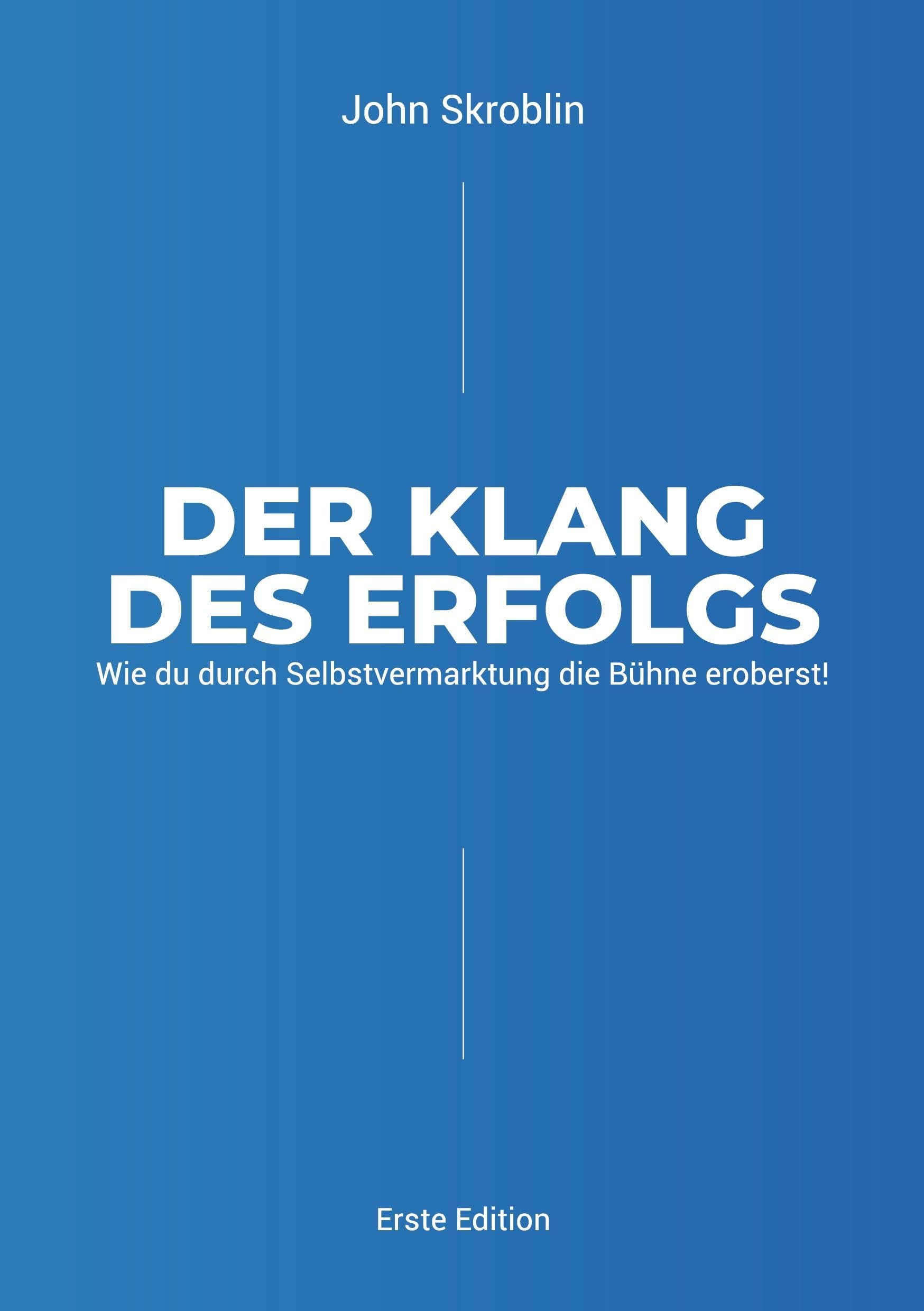 Der Klang des Erfolgs: Wie du durch Selbstvermarktung die Bühne eroberst! Arts & Music