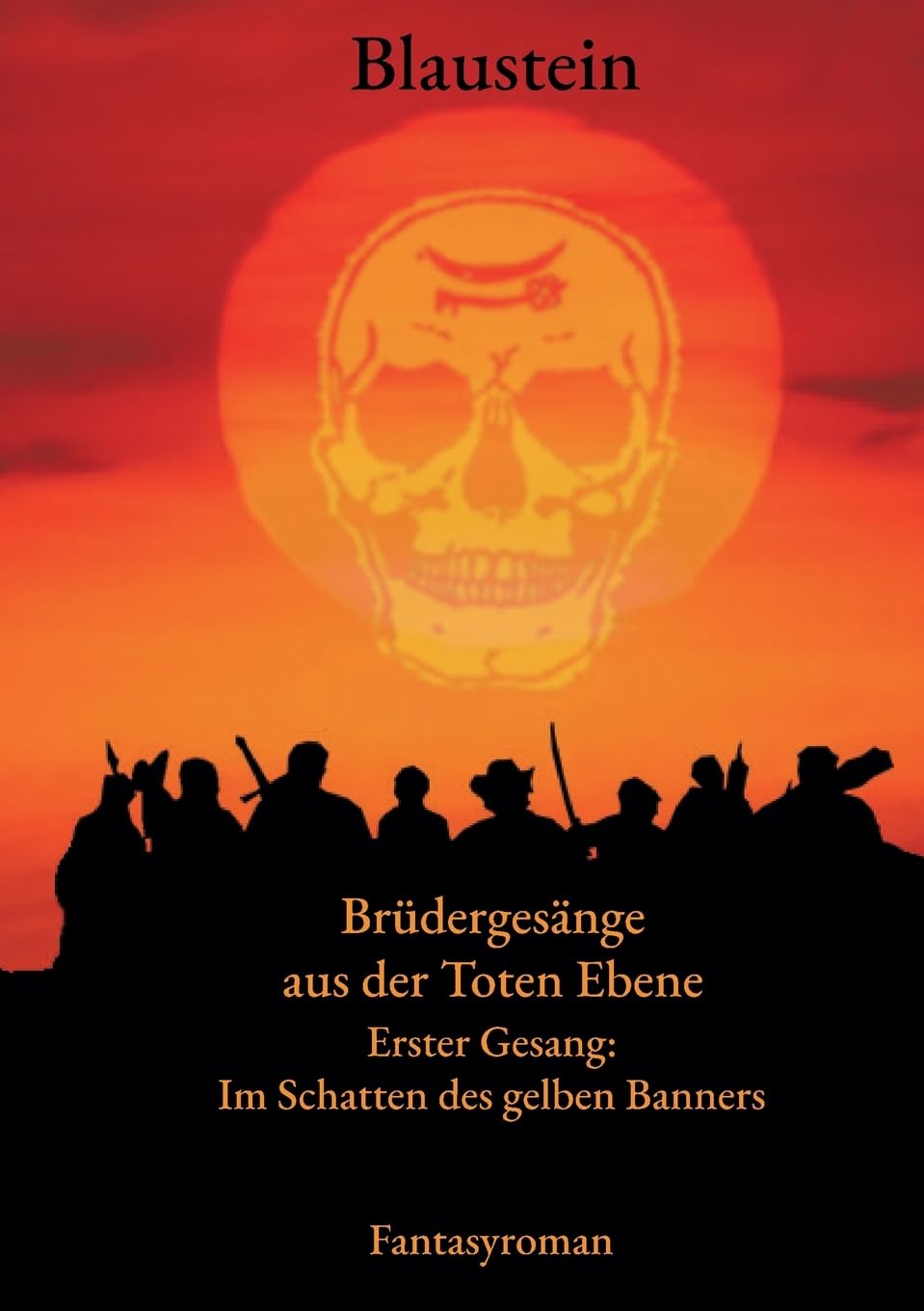 Brüdergesänge aus der Toten Ebene Historical Fiction