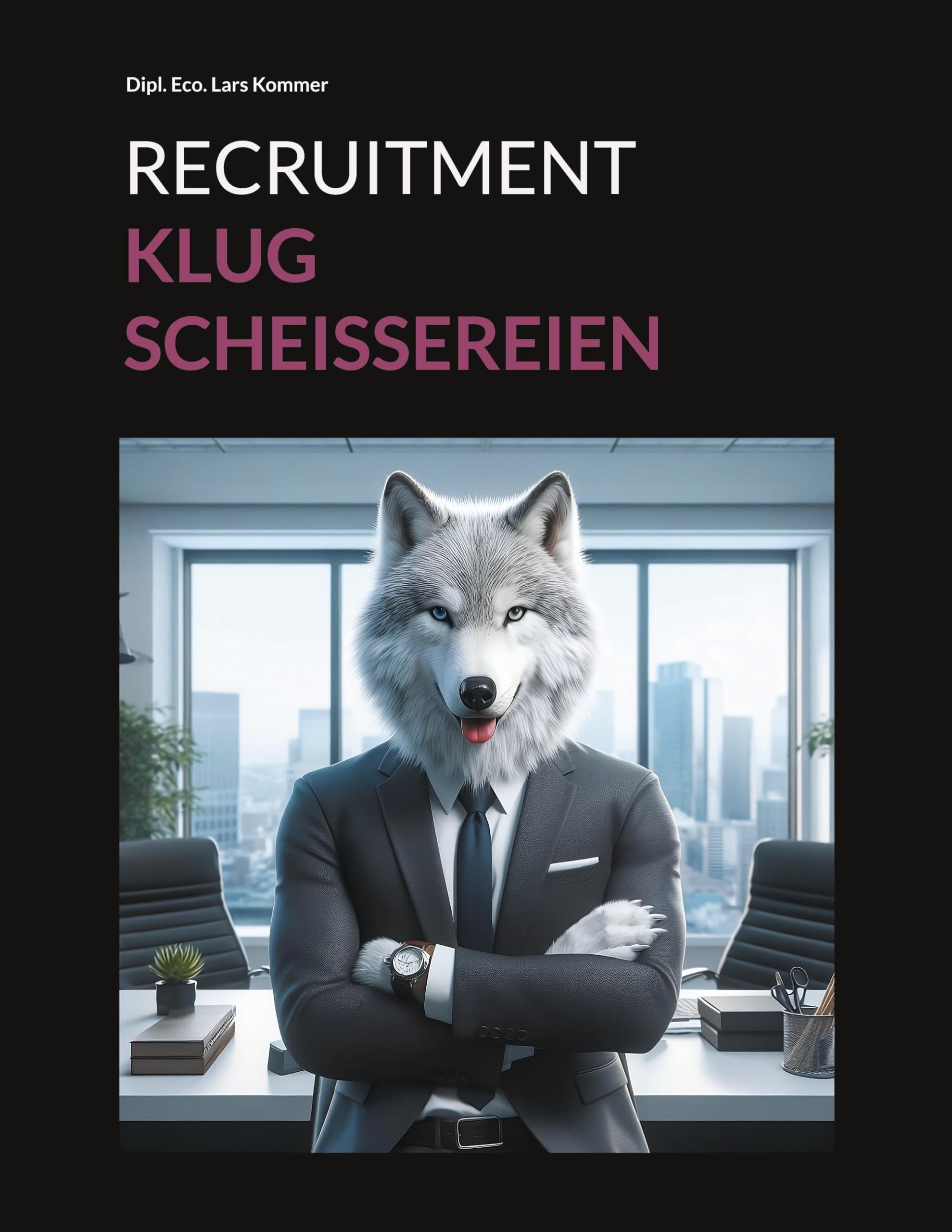 Recruitment Klugscheissereien: Tipps für das moderne Recruitment Law