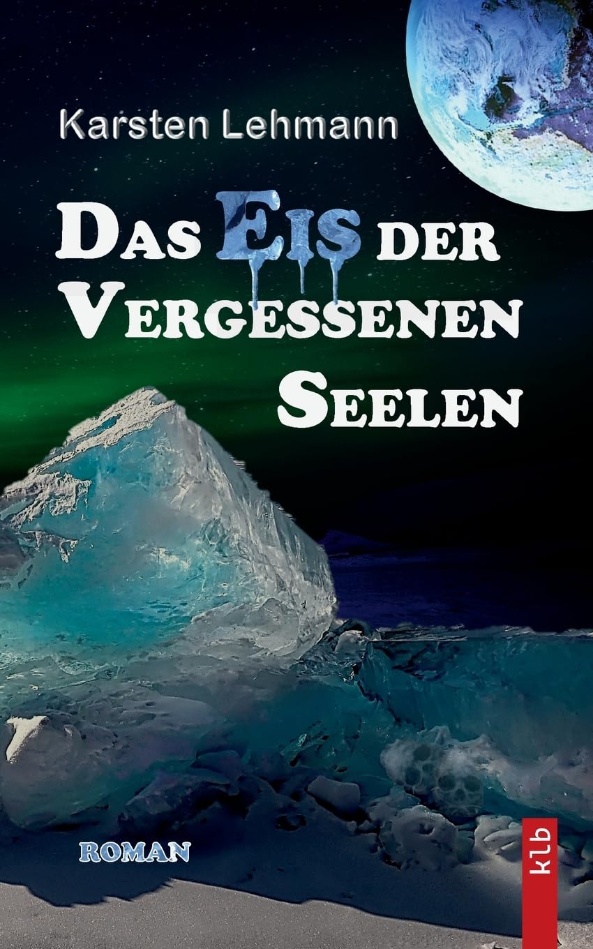 Das Eis der vergessenen Seelen Contemporary literature Books