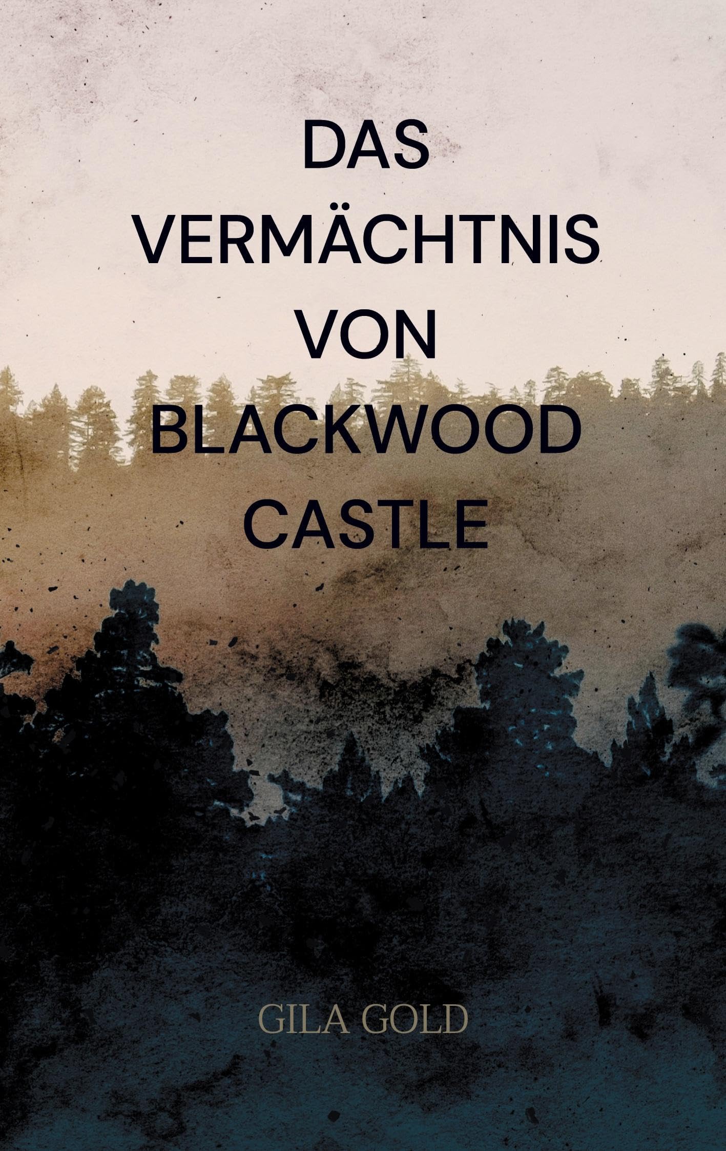 Das Vermächtnis von Blackwood Castle Contemporary literature