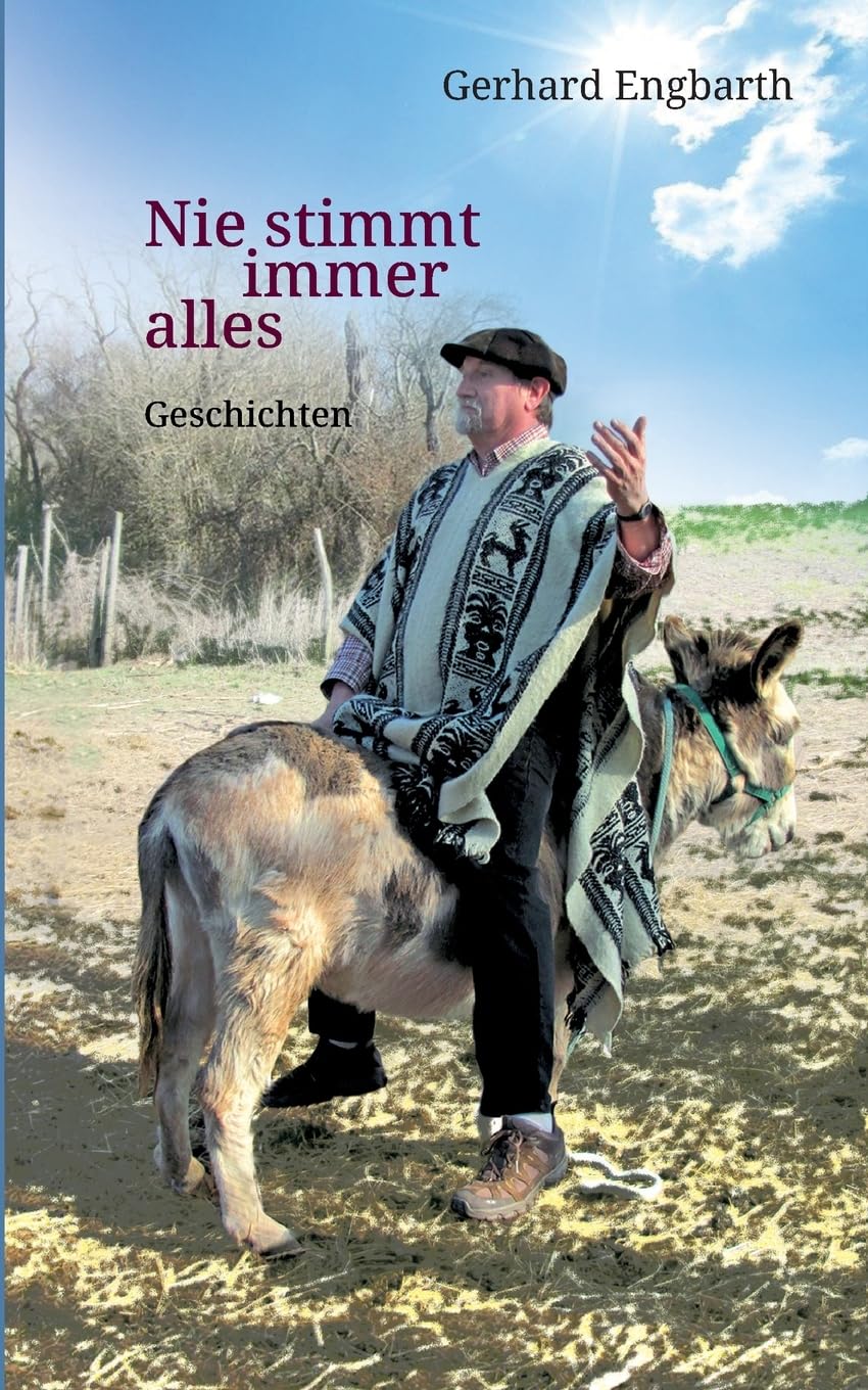 Nie stimmt immer alles Essays & Short Stories
