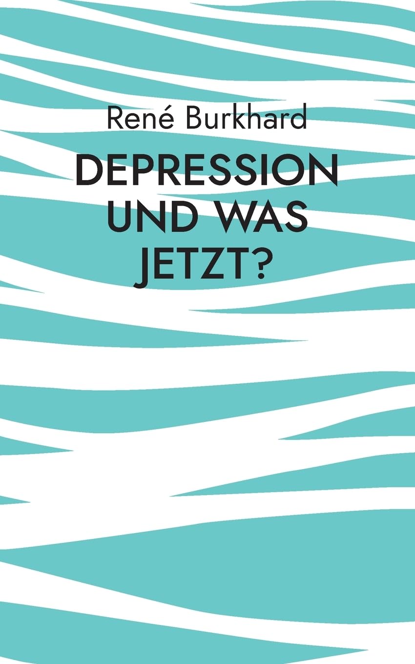 Depression und was jetzt? Health, Nutrition & Fitness