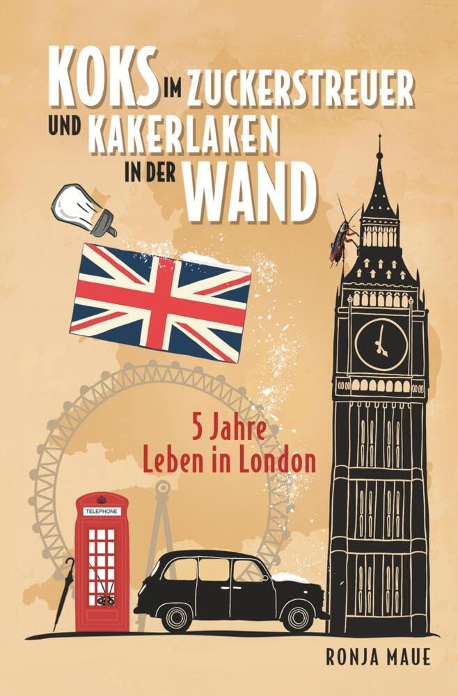 Koks im Zuckerstreuer und Kakerlaken in der Wand Essays & Short Stories