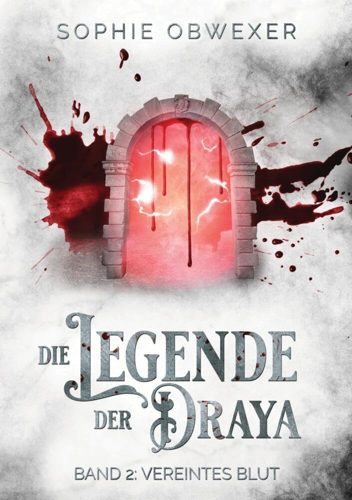 Die Legende der Draya 2: Vereintes Blut Historical Fiction