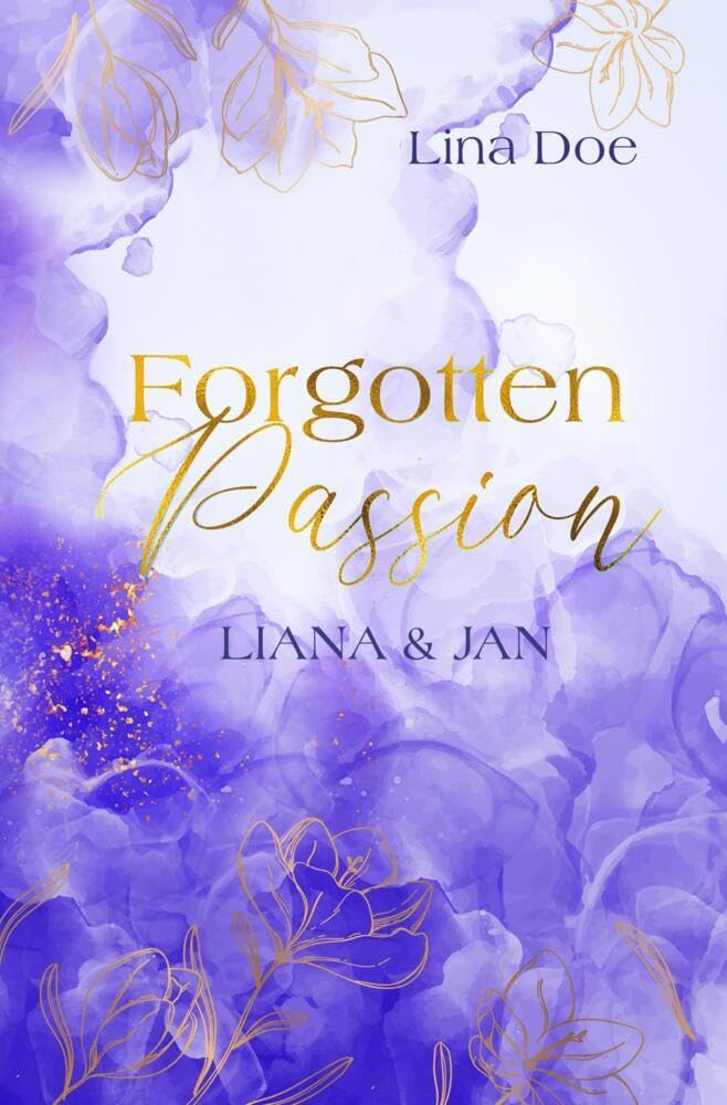 Forgotten Passion - Liana & Jan Contemporary literature