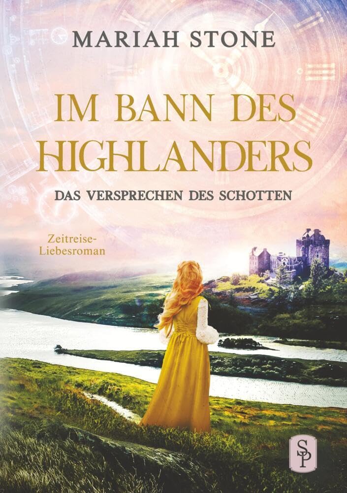 Das Versprechen des Schotten: Ein Schottischer Historischer Zeitreise-Liebesroman (Im Bann des Highlanders) Contemporary literature