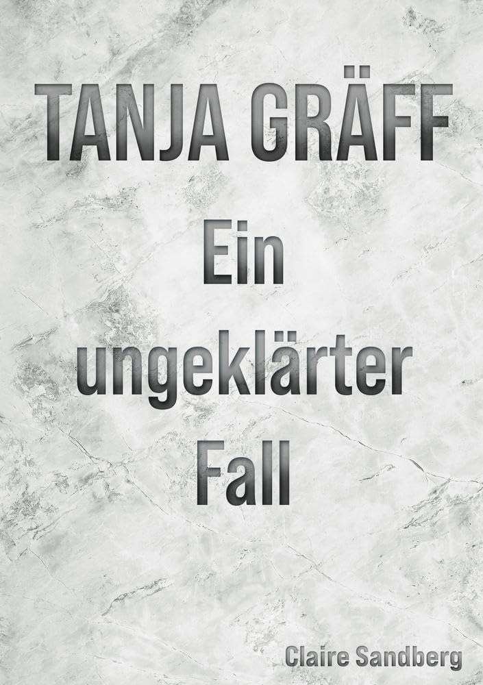 Product Image: Tanja Gräff - Ein ungeklärter Fall