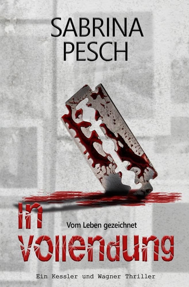 In Vollendung: Vom Leben gezeichnet (Kessler und Wagner) Contemporary literature