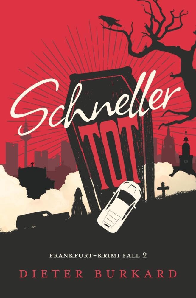 Schneller tot: Frankfurt-Krimi Fall 2 (David Meister) Contemporary literature