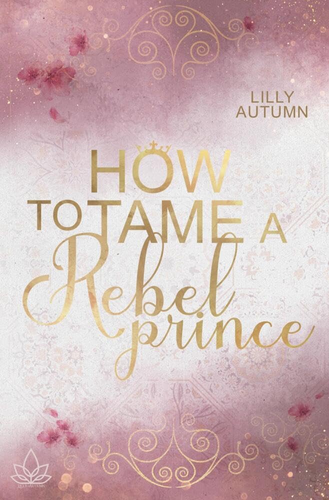 How to tame a Rebel Prince Contemporary literature