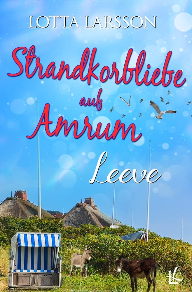 Strandkorbliebe auf Amrum - Leeve Contemporary literature