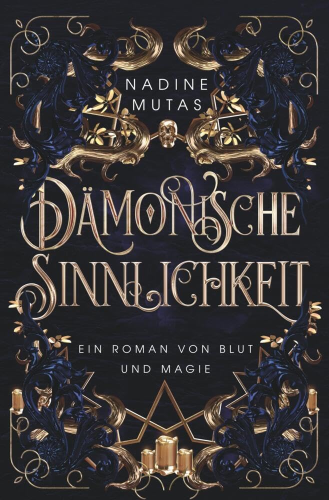 Dämonische Sinnlichkeit: Ein Roman von Blut und Magie Historical Fiction