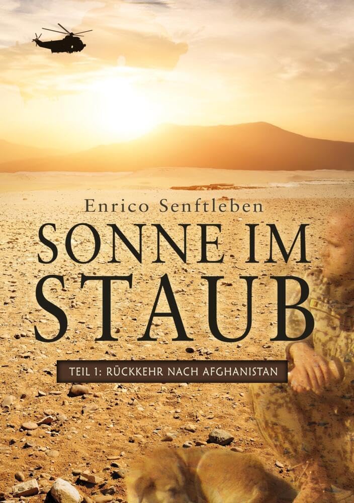 Sonne im Staub: Teil 1: Rückkehr nach Afghanistan Contemporary literature